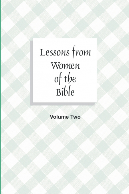 Lessons from Women of the Bible
