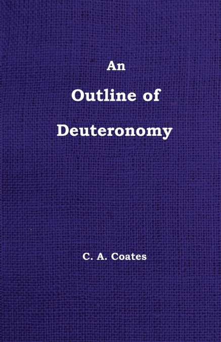 An Outline of the Book of Deuteronomy