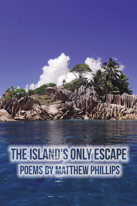 The Island’s Only Escape