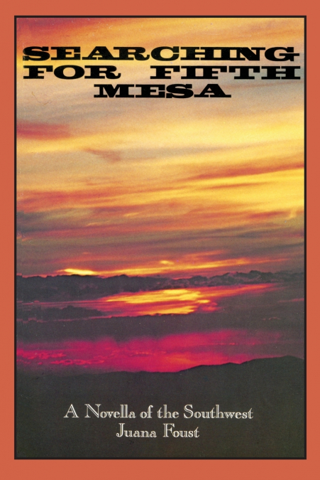 Searching for Fifth Mesa
