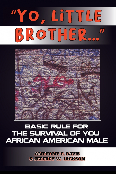 Yo, Little Brother . . .