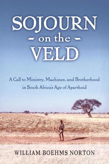Sojourn on the Veld