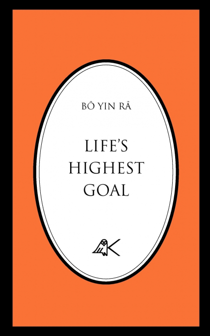 Life’s Highest Goal