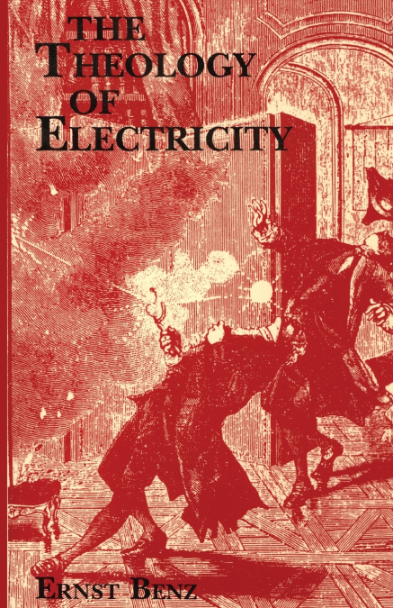 The Theology of Electricity