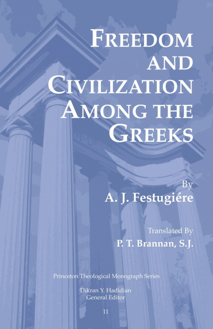 Freedom and Civilization Among the Greeks