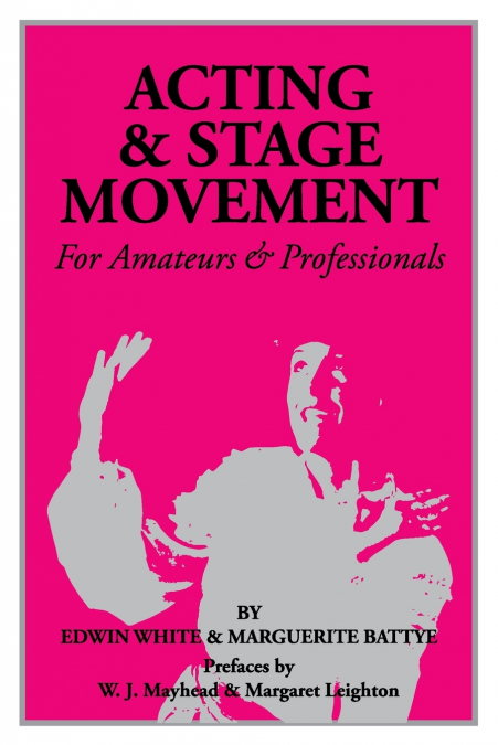 Acting and Stage Movement
