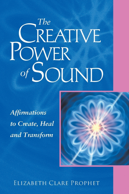 The Creative Power Of Sound