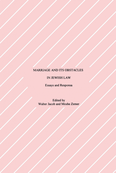 Marriage and Its Obstacles in Jewish Law
