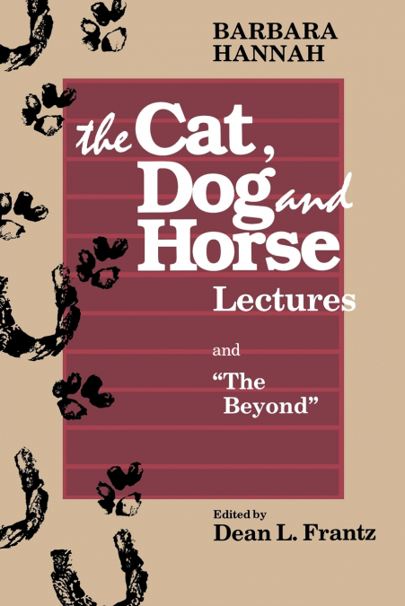 The Cat, Dog and Horse Lectures, and 'The Beyond'