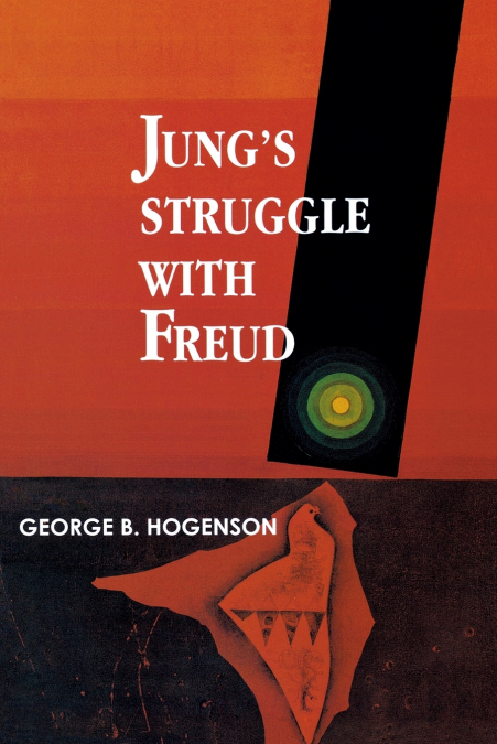 Jung’s Struggle with Freud