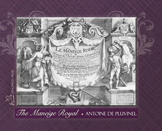 THE MANEIGE ROYAL or L’Instruction du Roy