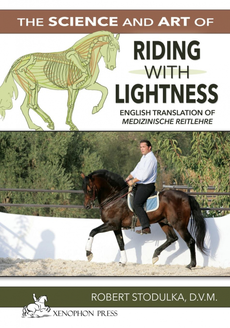 The Science and Art of Riding in Lightness