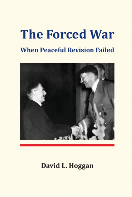 The Forced War