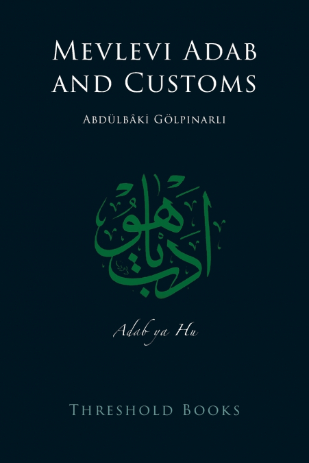 Mevlevi Adab and Customs