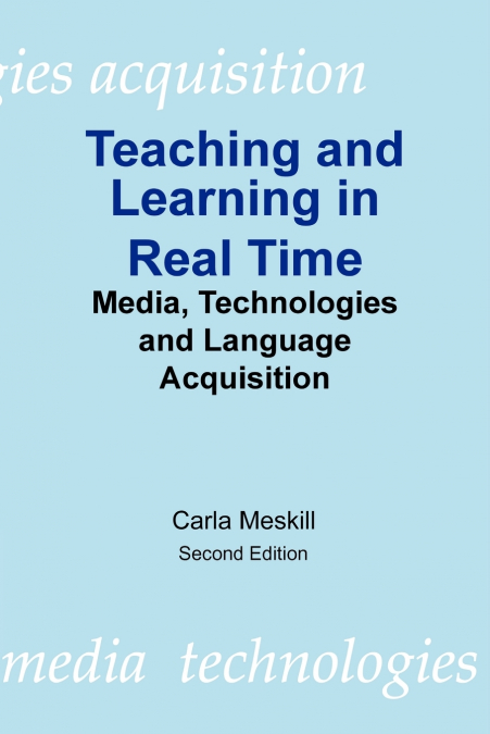 Teaching and Learning in Real Time