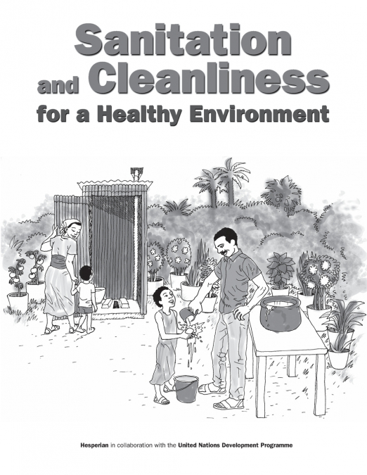 Sanitation and Cleanliness for a Healthy Environment