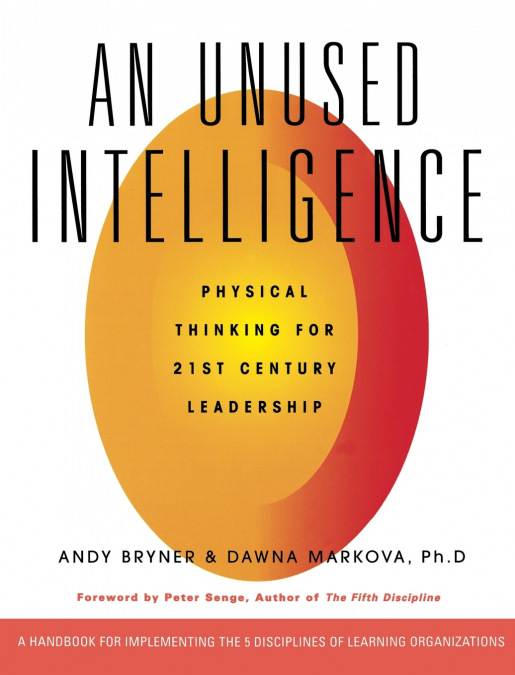Unused Intelligence
