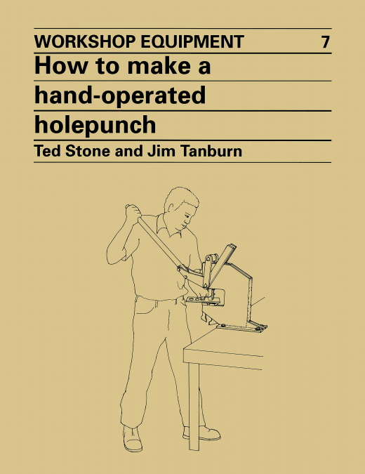 How to Make a Hand-Operated Hole-Punch
