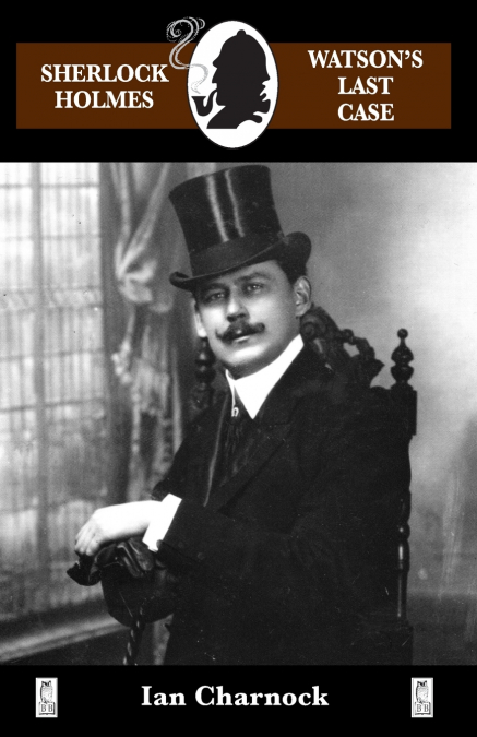 Watson’s Last Case