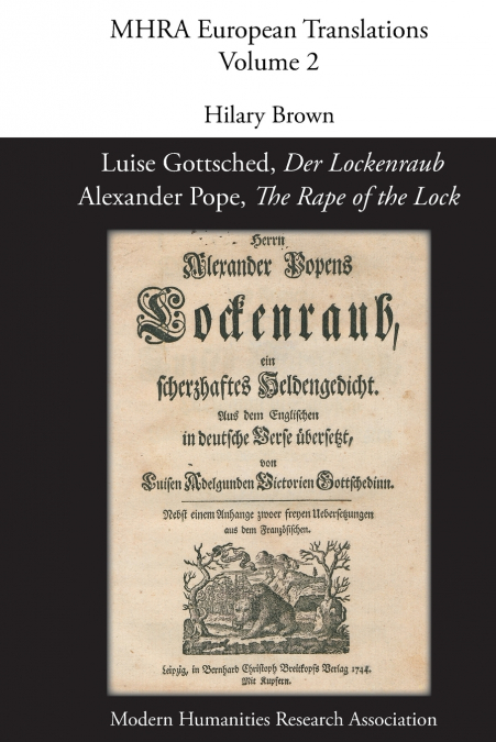 Luise Gottsched, ’Der Lockenraub’ / Alexander Pope, ’The Rape of the Lock’