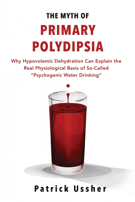 The Myth of Primary Polydipsia