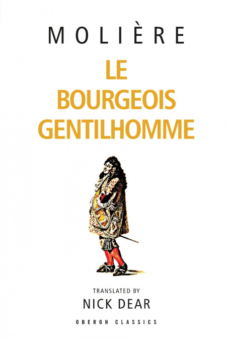 Le Bourgeois Gentilhomme,