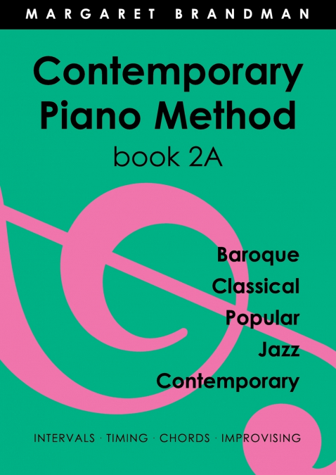 Contemporary Piano Method Book 2A