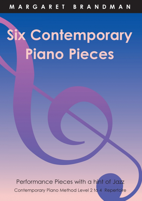 SIX CONTEMPORARY PIANO PIECES