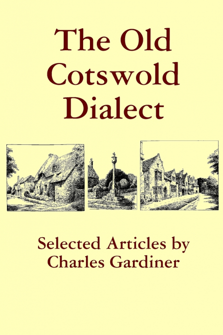 The Old Cotswold Dialect