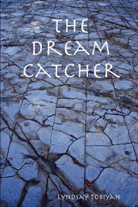 The Dream Catcher