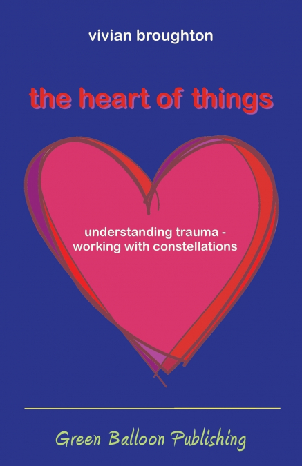 The Heart of Things