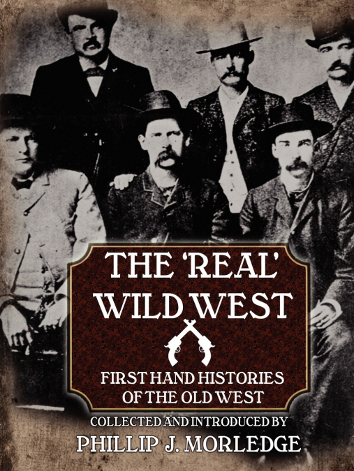The ’Real’ Wild West