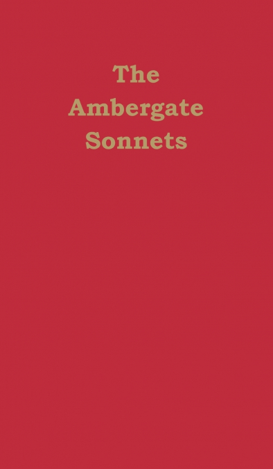 The Ambergate Sonnets