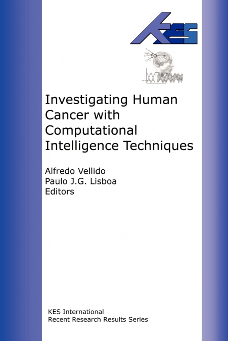 Investigating Human Cancer with Computational intelligence Techniques