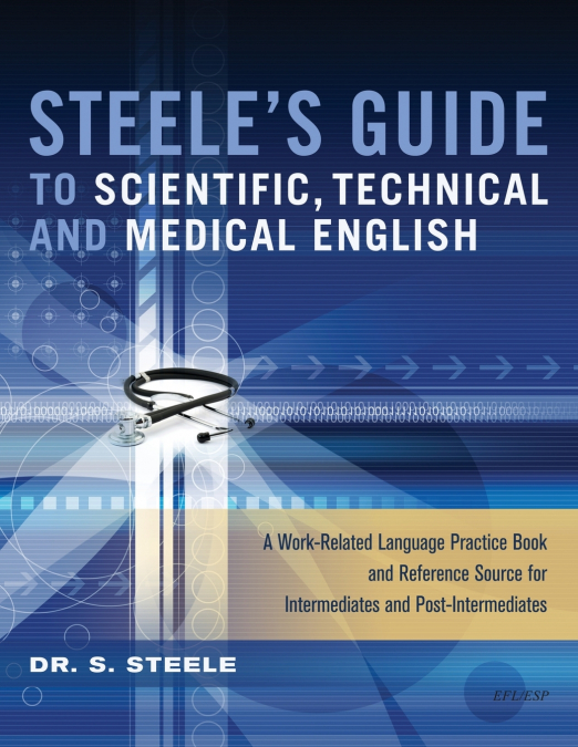 Steele’s Guide to Scientific, Technical and Medical English