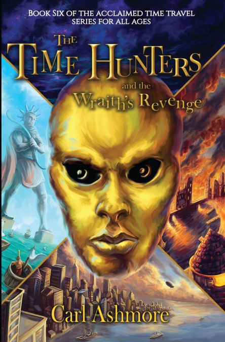 The Time Hunters and the Wraith’s Revenge