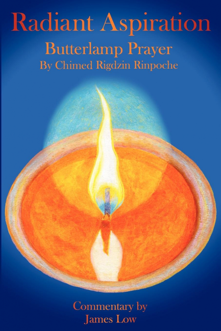 Radiant Aspiration - The Butterlamp Prayer