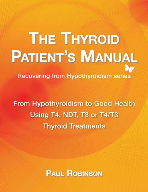 The Thyroid Patient’s Manual