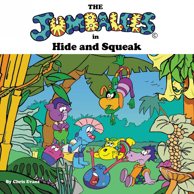 Jumbalees in Hide and Squeak
