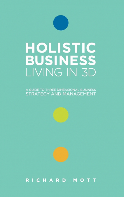 Holistic Business - Living in 3D