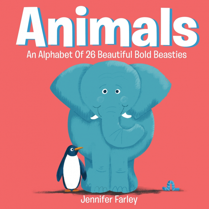 Animals  An Alphabet Of 26 Beautiful Bold Beasties