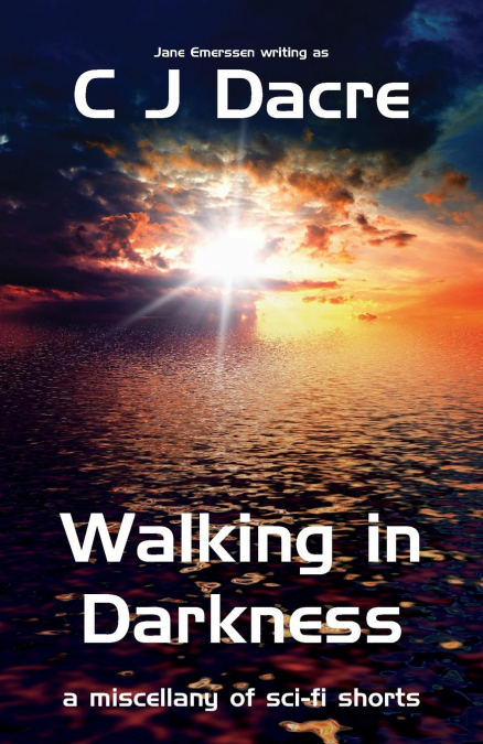 Walking in Darkness