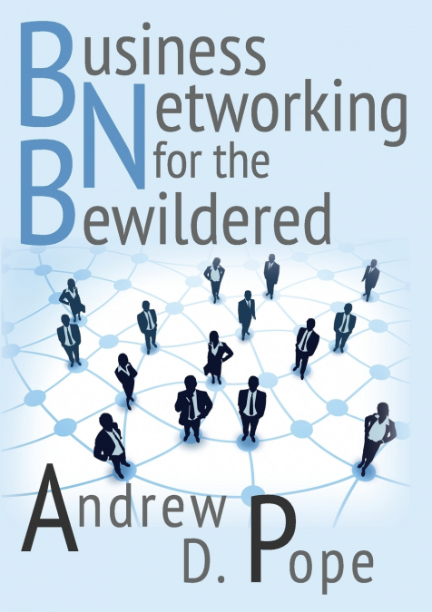 Business Networking for the Bewildered