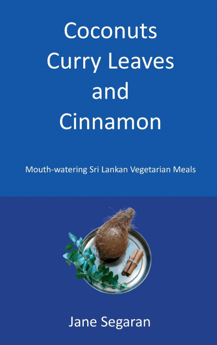 Coconuts, Curry Leaves and Cinnamon