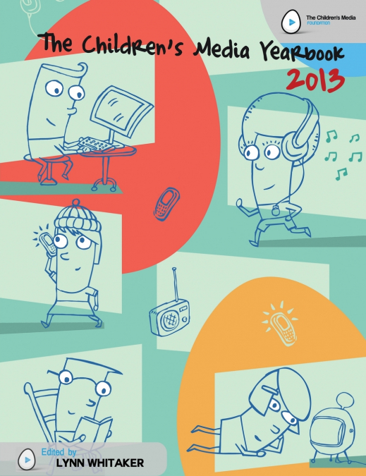The Children’s Media Yearbook 2013