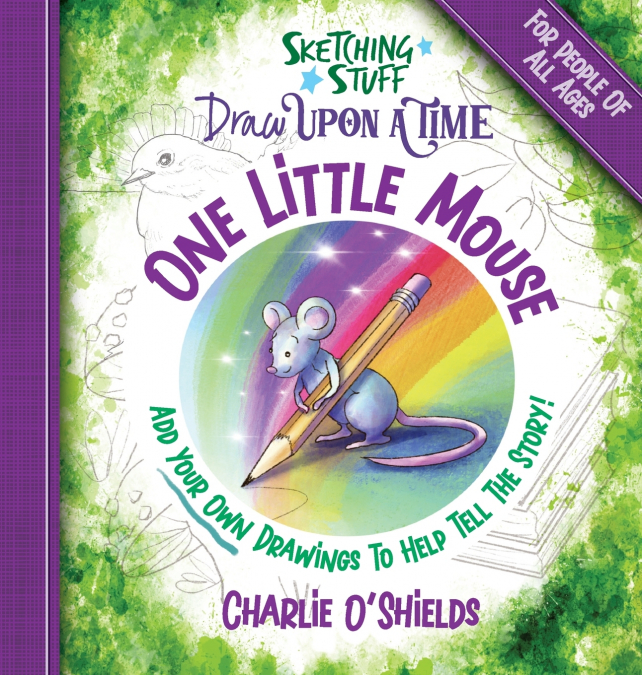 Sketching Stuff Draw Upon A Time - One Little Mouse