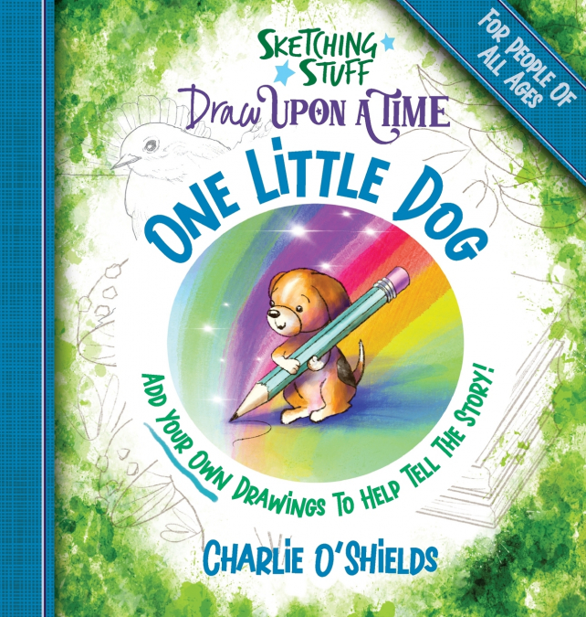 Sketching Stuff Draw Upon A Time - One Little Dog