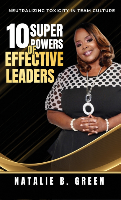 10 Superpowers of Effective Leaders