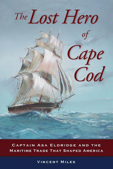 The Lost Hero of Cape Cod