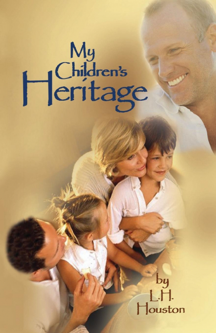 My Children's Heritage